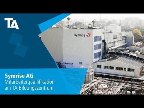 Symrise AG – Mitarbeiterqualifikation am TA Bildungszentrum