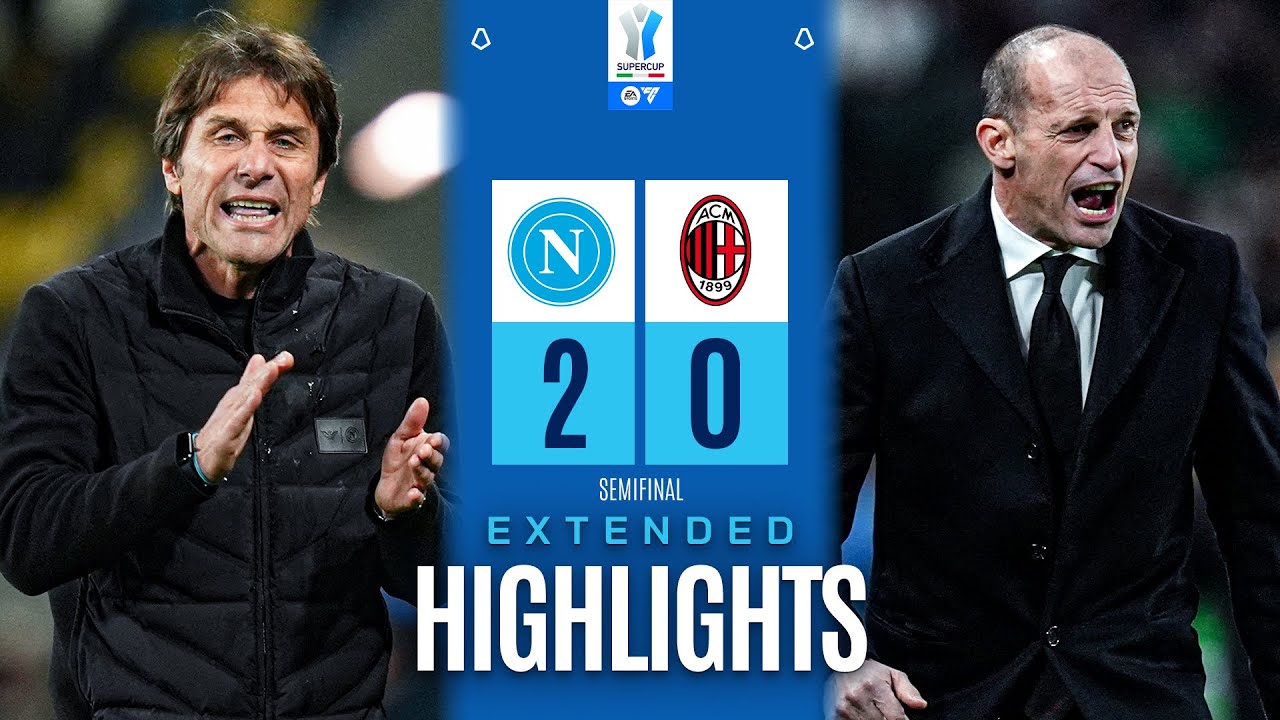 NAPOLI-MILAN 2-0 | EXTENDED HIGHLIGHTS | EA SPORTS FC SUPERCUP 2025/26