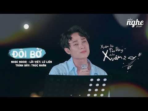 ✪ KARAOKE (Beat Chuẩn) // Đôi Bờ - Trúc Nhân // XHTDRLX 2