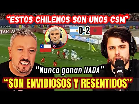 ASÍ EXPLOTÓ TODA La PRENSA ARGENTINA CONTRA LOS CHILENOS por IR a FAVOR de MARRUECOS /MUNDIAL SUB20