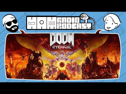 Our Extended Thoughts On DOOM Eternal's Delay - H.A.M. Radio Podcast Ep 223