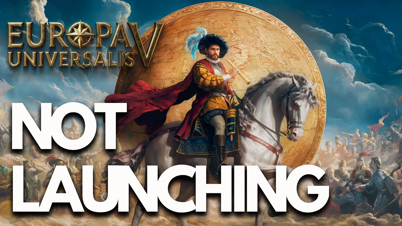 Europa Universalis V Not Launching/Won't Launch On PC Steam🎮🔥