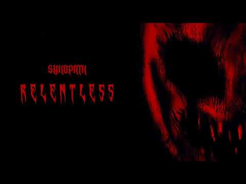 SYKOPATH - RELENTLESS (OFFICIAL AUDIO)