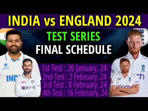 India vs England Test Series 2024 | Team India All Matches Schedule | IND vs ENG 2024