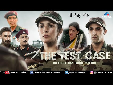 The Test Case | Hindi Full Movie | Nimrat Kaur, Juhi Chawla, Rahul Dev,Anup Soni | Hindi Movies 2023