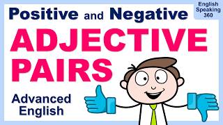 10 Positive vs Negative Adjective Pairs in English  |  High-Level English Vocabulary (B2/C1)