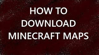 How To Download Minecraft Maps | Java | 2020