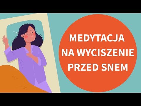 Medytacja na WYCISZENIE przed snem