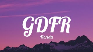 Florida - GDFR (Lyrics)