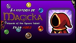 MAGICKA WIZARDS OF THE SQUARE TABLET la HISTORIA en 10 MINUTOS