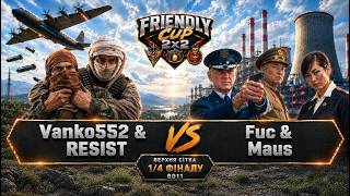 🏆Friendly Cup 2x2 ► Vanko552 & RESIST vs Fuc & Maus Верхня сітка 1/4 BO11 ► C&C Generals Zero Hour