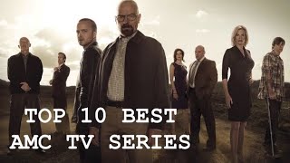 Top 10 Best AMC TV Series to Watch Now!