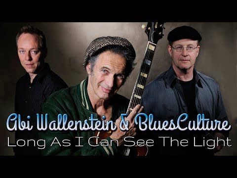 Abi Wallenstein & BluesCulture - Long As I Can See The Light  (Srpski prevod)