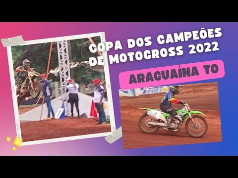 Copa dos campeões de Motocross 2022 em Araguaína Tocantins Categoria nacional