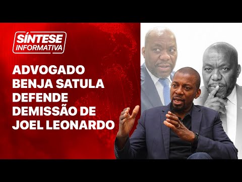 ADVOGADO BENJA SATULA DEFENDE DEMISSÃO DO JUIZ PRESIDENTE DO TRIBUNAL SUPREMO