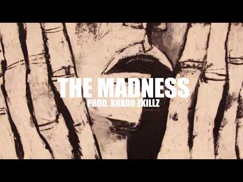 The Madness Prod. Krxdo Zkillz| Bullamakerz Beat Uso Libre |