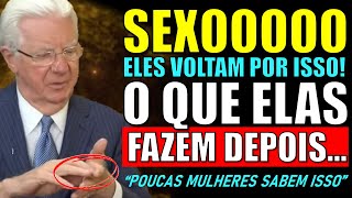 Men always come back to women who do this after intimacy - Bob Proctor
