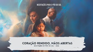 MEDITAÇÃO DO PÔR DO SO | 06.02.2026
