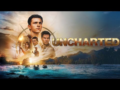 "Lost. Not Gone. If Something's Lost, It Can Be Found." | Uncharted (2022)