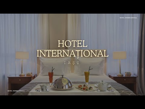 HOTEL INTERNATIONAL IASI, OFERTE CAZARE HOTEL INTERNATIONAL IASI, PROMOTII CAZARE IASI