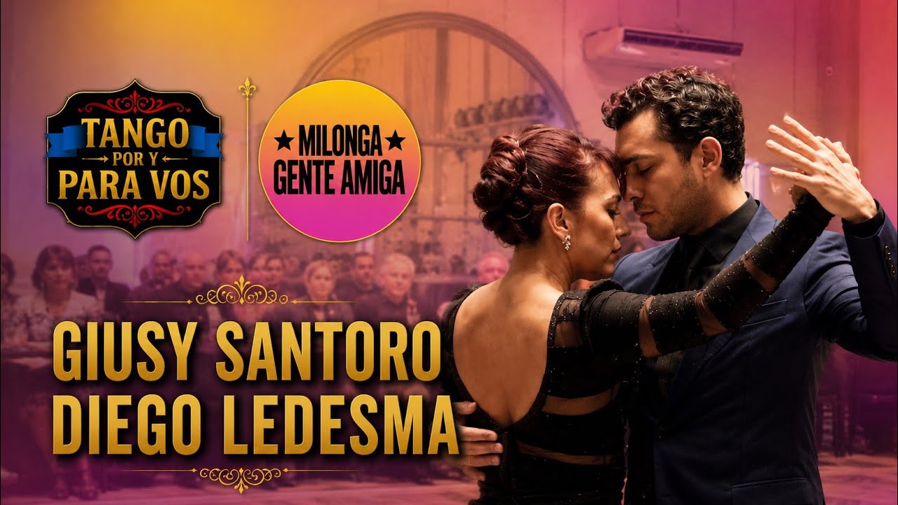 Giusy Santoro y Diego Ledesma. Corrientes y Esmeralda (Pugliese) Milonga Gente Amiga 14jun26 