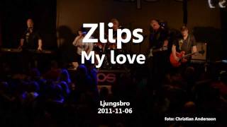 preview picture of video '2011-11-06 Zlips - My love (i Ljungsbro)'