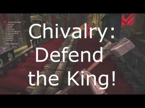 Chivalry - Defend the King!
