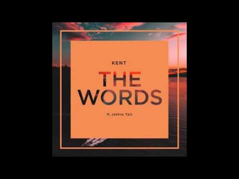 The words - Dj Kent ft Jethro Tait (lyrics)