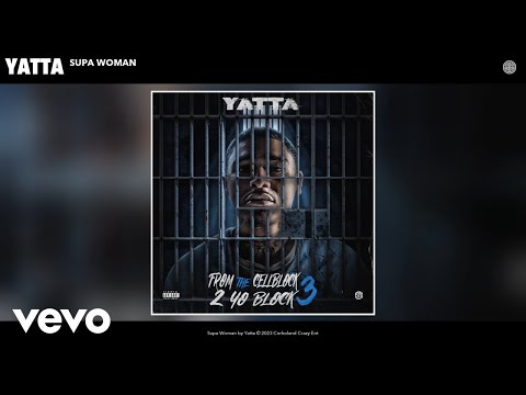 Yatta - Supa Woman (Official Audio)