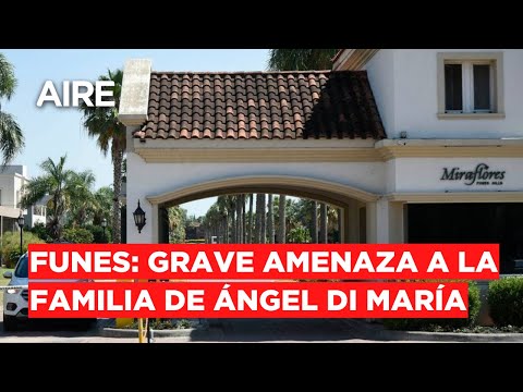 🔴 Funes: amenaza a la familia de Ángel di María | Rodrigo Miró, corresponsal 🔴