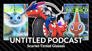 Untitled Podcast: "Scarlet-Tinted Glasses"