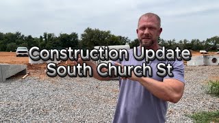 Construction Update for South Church St