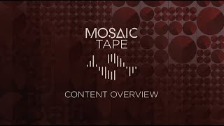 Video thumbnail for Mosaic Tape - Content Overview | Heavyocity by Heavyocity Media