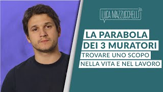 Trovare uno scopo nella vita e nel lavoro