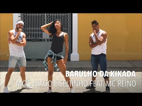 Barulho da Kikada - MC’s Niago E Seltinho Feat. Mc Reino | Coreografia - MEXA-SE