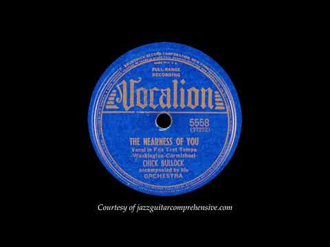 Chuck Bullock (1940) FIRST RECORDING [THE NEARNESS OF YOU]
