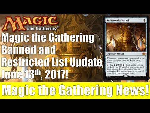 MTG Banned and Restricted List Update: Aetherworks Marvel!
