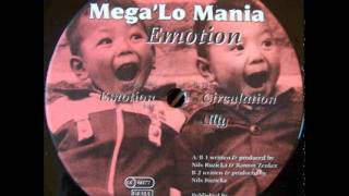 MEGA´ LO MANIA - CIRCULATION