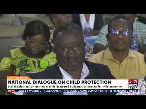 Stakeholders call on govt to provide dedicated budgetary allocation for child protection