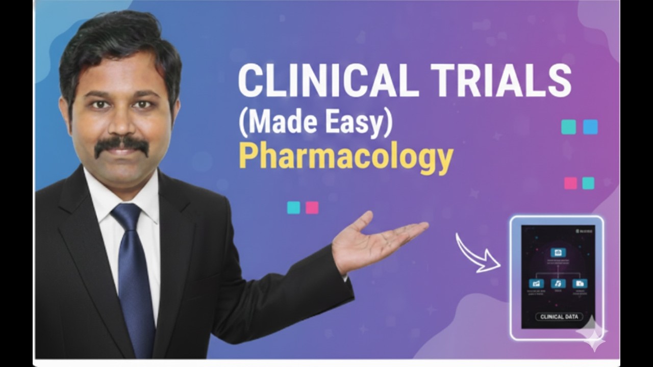 Clinical Trials (Made Easy) | Pharmacology