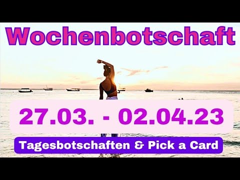 Wochenorakel 27.3 - 2.4.23 & Pick a Card - Persönliche Botschaft - Herzöffnung 🌹♥️