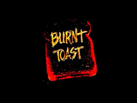 4 & PartyFoul - Burnt Toast Intro (Freestyle)