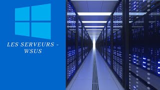Serveur WSUS