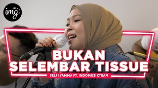 Download lagu Bukan Selembar Tissue - Selfi Yamma I PETIK mp3