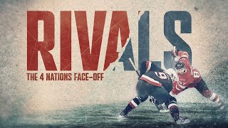 RIVALS: The 4 Nations Face-Off | Trailer