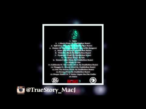 Mac J - Deeper Remix Ft. T Nutty , Liquor Sto , The Gatlin