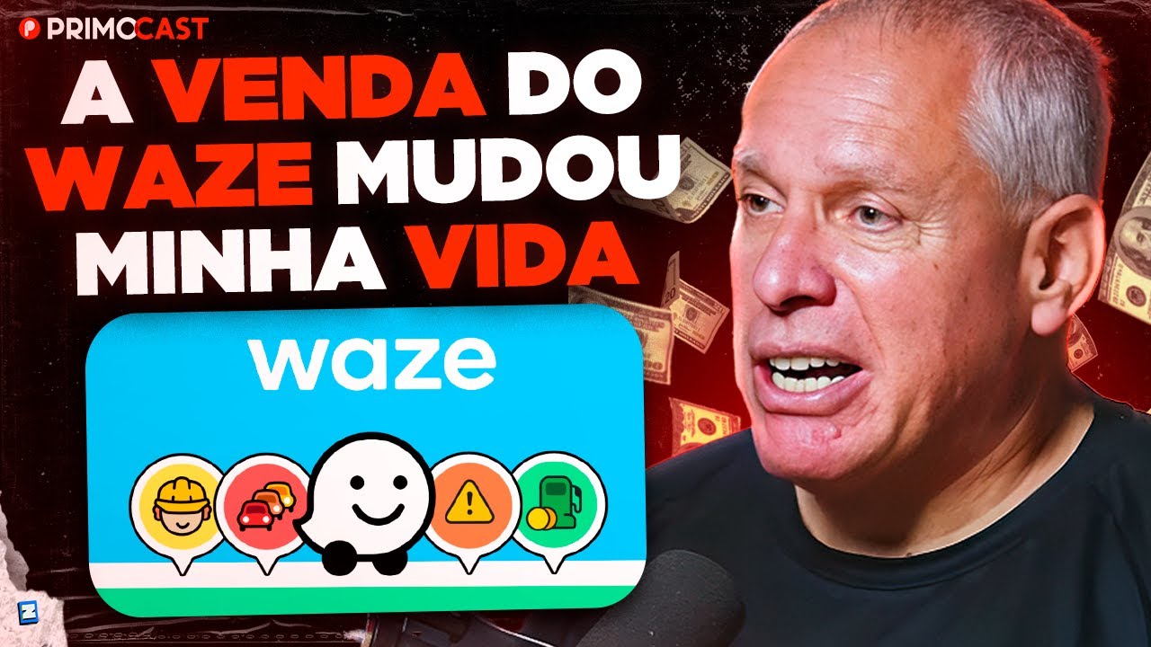 FUNDADOR DA WAZE FALA SOBRE VENDA BILIONÁRIA | PrimoCast 369