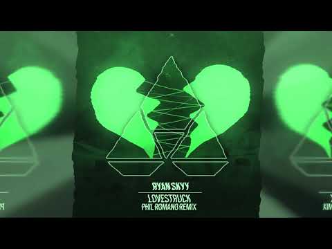 Ryan Skyy feat. Sadie Rose Van - Lovestruck (Phil Romano Remix)