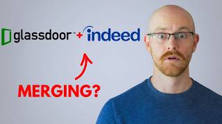 Glassdoor and Indeed are Merging