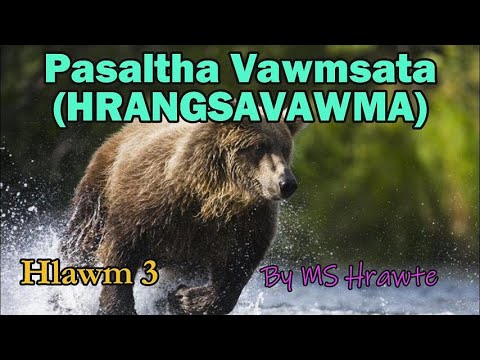 PASALTHA VAWMSATA (Hlawm 3) MS Hrawte